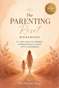 The Parenting Reset