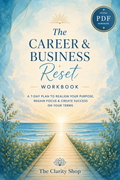 Cover of The Career & Business Reset, a digital workbook for focus and your next career move